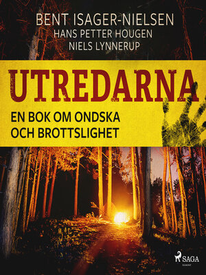 cover image of Utredarna – En bok om ondska och brottslighet